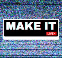 Make It Live